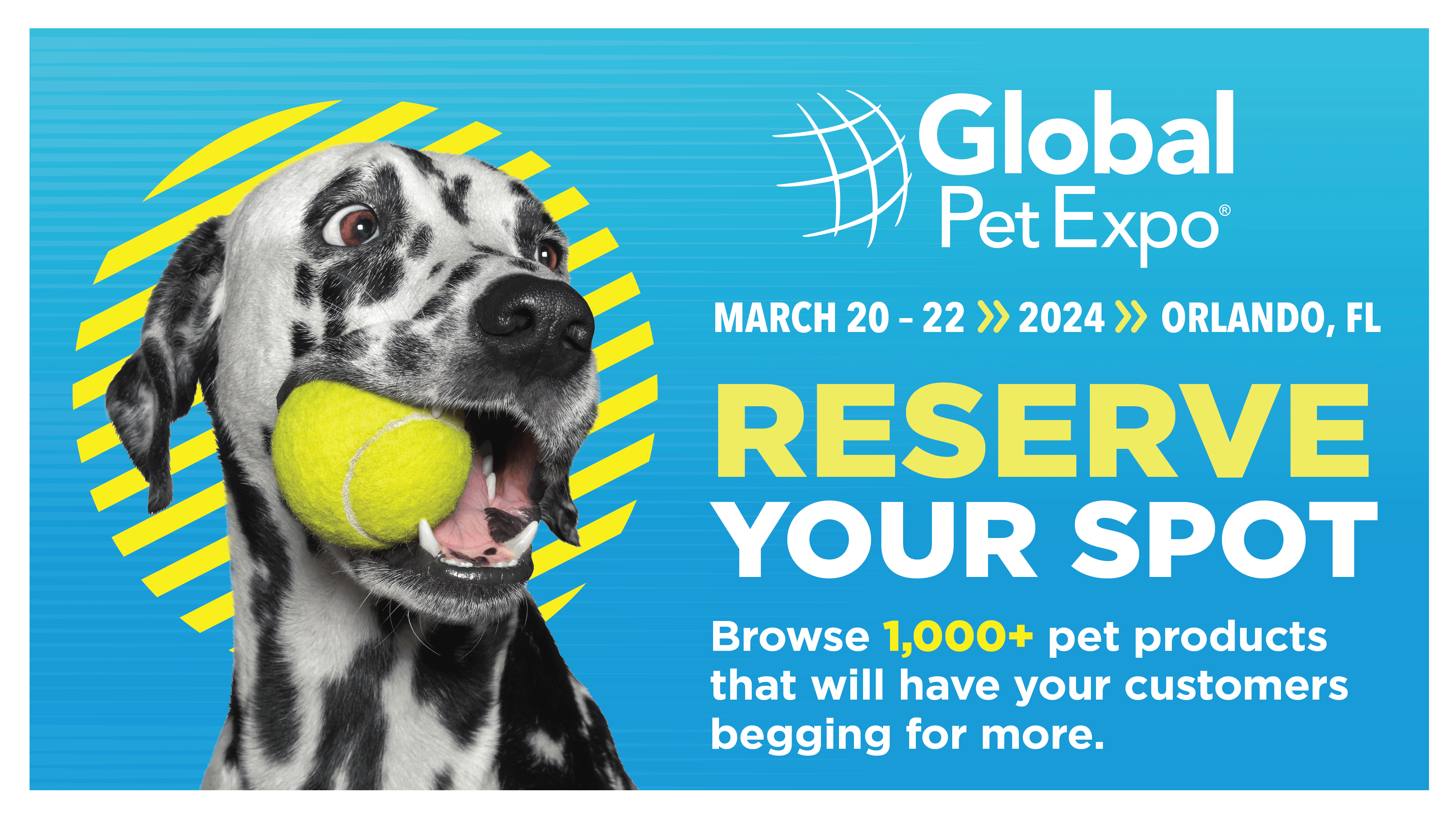 Global Pet Expo March 20-22, 2024, Orlando Florida